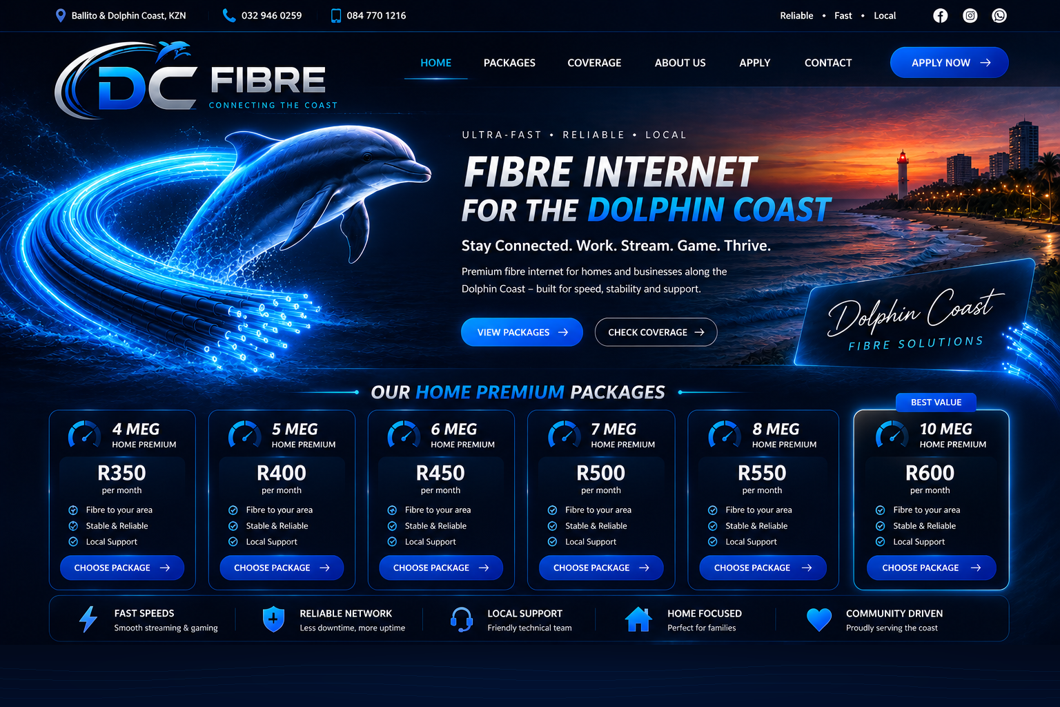 DC Fibre premium fibre internet for the Dolphin Coast, with home packages from 4 MEG to 10 MEG.